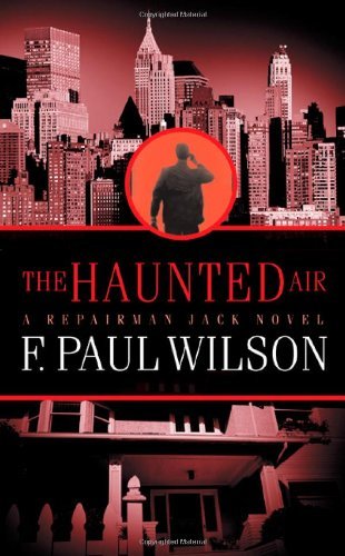 F. Paul Wilson/The Haunted Air